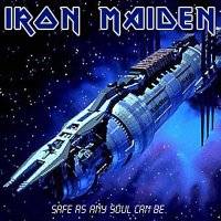 Iron Maiden (UK-1) : Safe As Any Soul Can Be